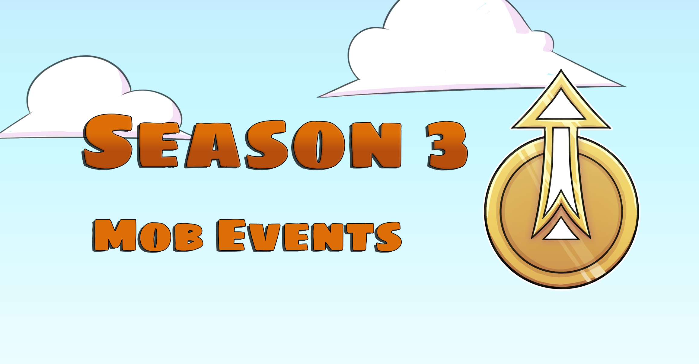 Season 3: Mob Events