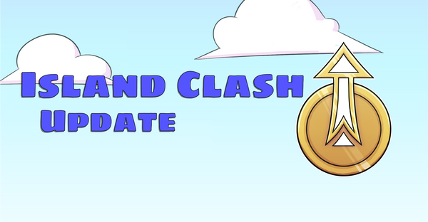 Island Clash Update